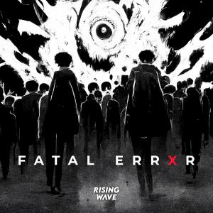 Listen to FATAL ERRXR song with lyrics from T33N