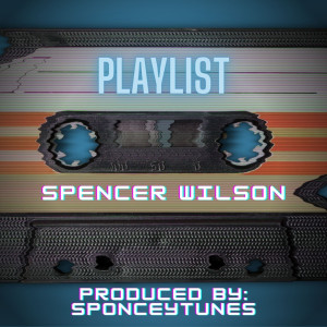 收聽SponceyTunes的Playlist歌詞歌曲