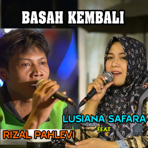 Album BASAH KEMBALI from Lusiana Safara