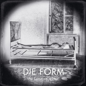 Album Au coeur de la nuit - EP (Explicit) oleh Die Form
