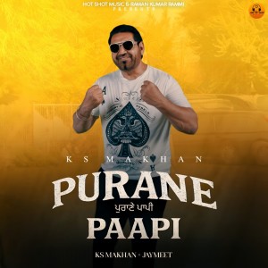 Listen to Purane Paapi song with lyrics from Ks Makhan