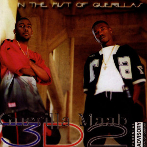 Album 3D2: In The Mist Of Guerillass (Explicit) from Guerilla Maab