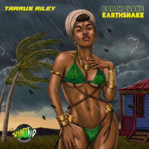 Tarrus Riley的專輯Earthquake Earthshake