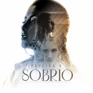 ดาวน์โหลดและฟังเพลง Sobrio พร้อมเนื้อเพลงจาก Paulina B