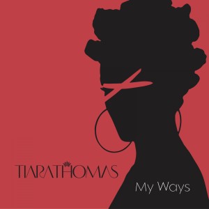 Tiara Thomas的专辑My Ways - Single