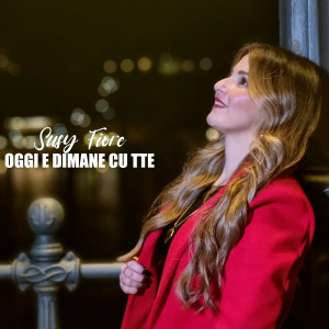 Album Oggi E Dimane Cu Tte from Susy Fiore