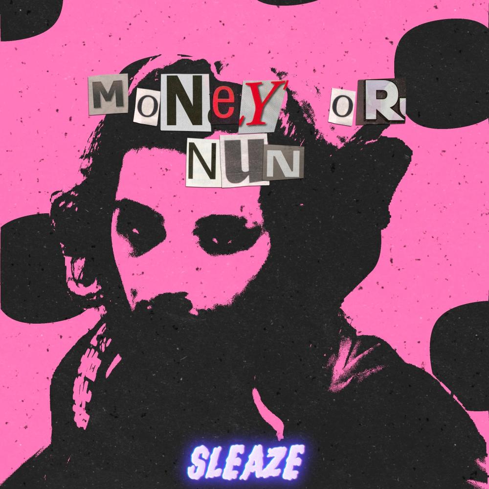 MONEY OR NUN (Explicit)