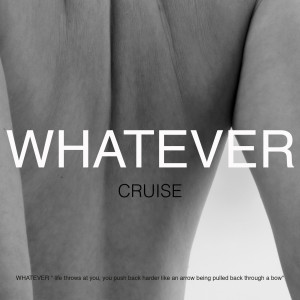 Album Whatever from Cruise
