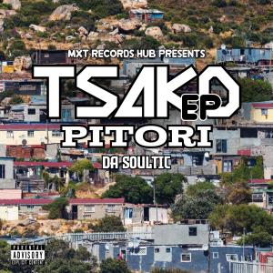Listen to Tsako Pitori (feat. DJ Mellcaw 204) song with lyrics from Da Soultic