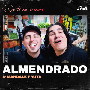 收聽Almendrado的De Ti Me Enamore歌詞歌曲