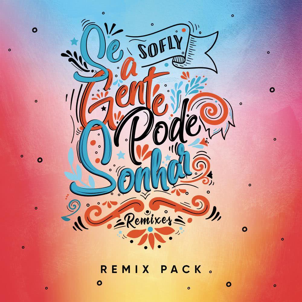 Se a Gente Pode Sonhar (Zerky Remix) (Radio Mix)