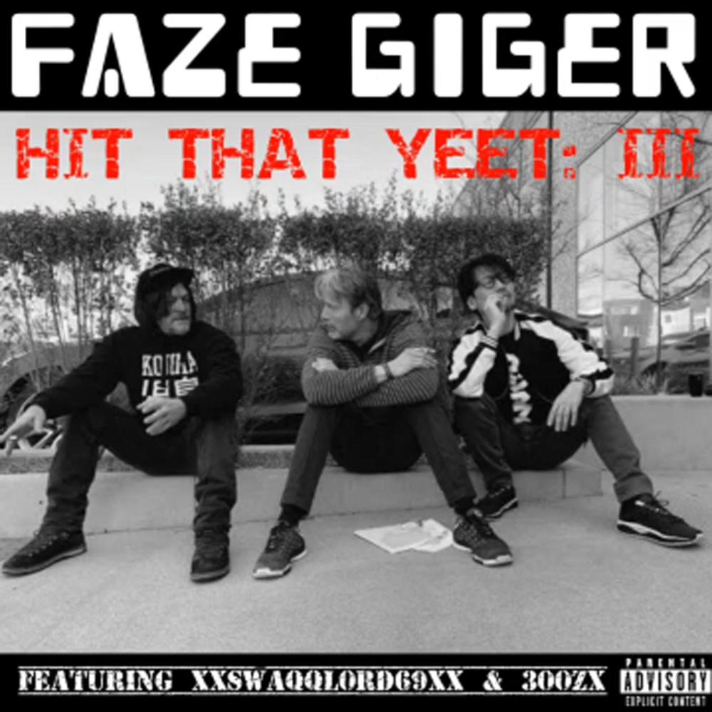 Hit That Yeet 3 (feat. 300zx & Xxswaqqlord69xX) (Explicit)