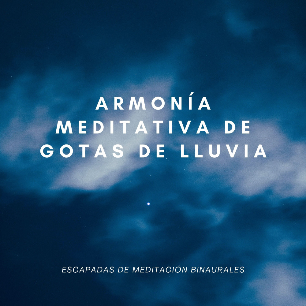 Susurros De Meditación Con Gotas De Lluvia