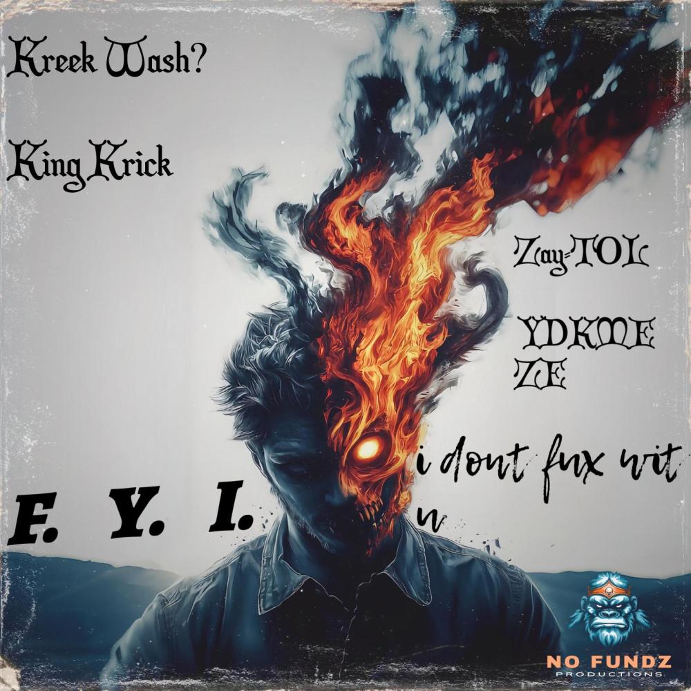 F. Y. I. (feat. YDKMe Ze) (Explicit)