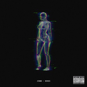 Je$$e的專輯Bones (Explicit)