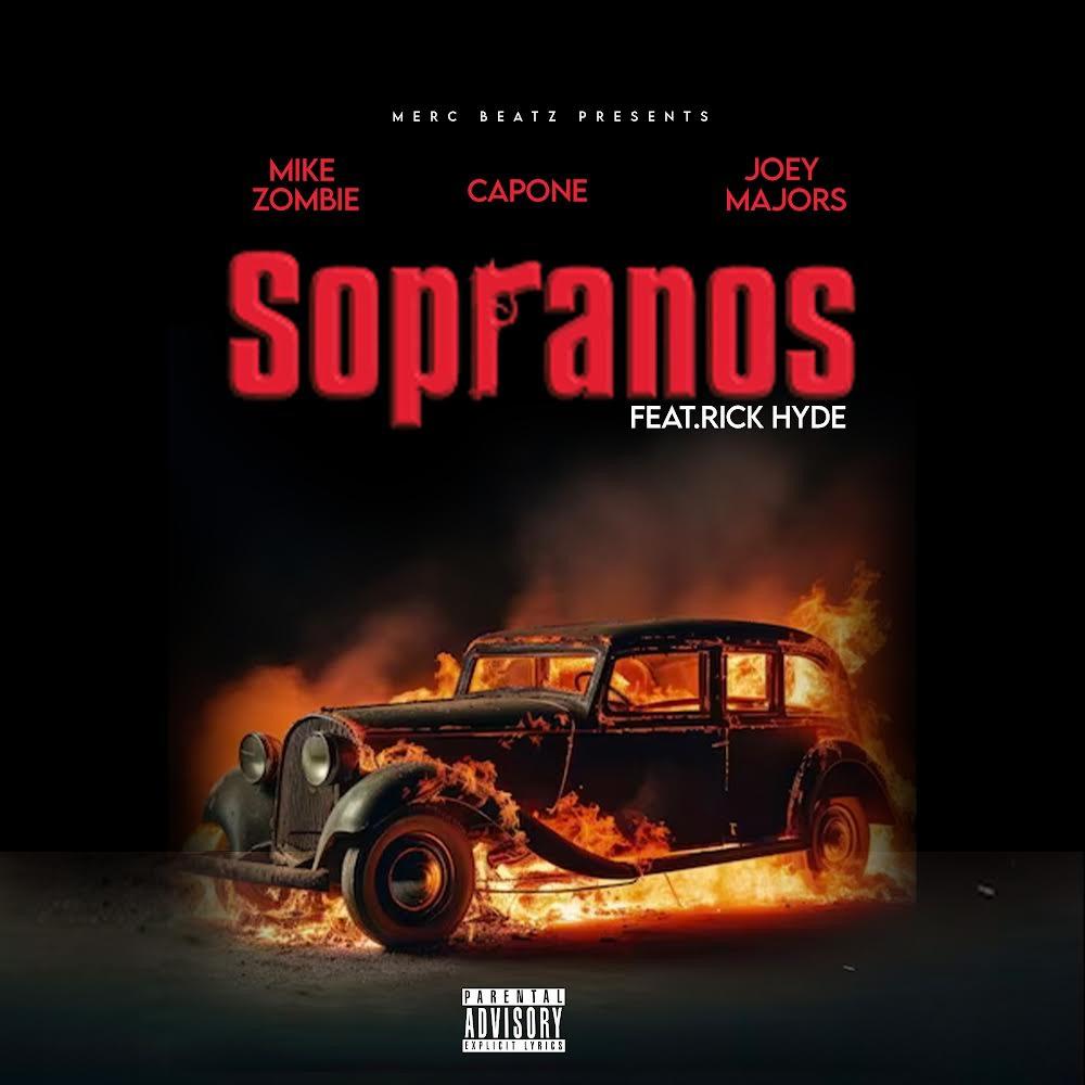 Sopranos (feat. Joey Majors & Mike Zombie) (Explicit)