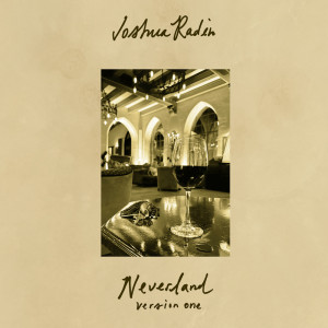 Joshua Radin的專輯Neverland (version one)