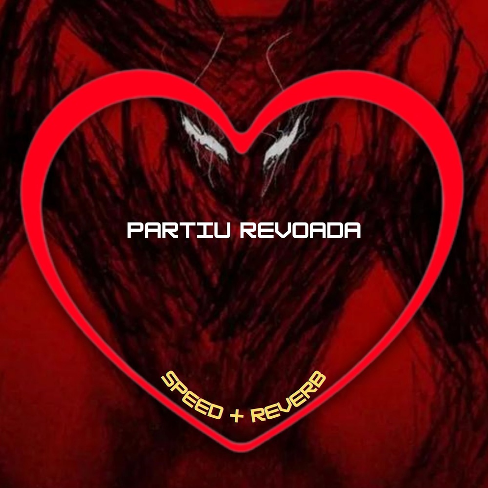 Partiu Revoada (Speed + Reverb|Explicit)