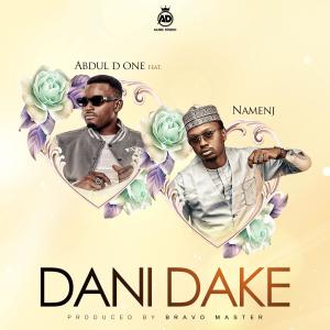 อัลบัม Dani Dake (feat. Namenj) [Explicit] ศิลปิน Abdul D One