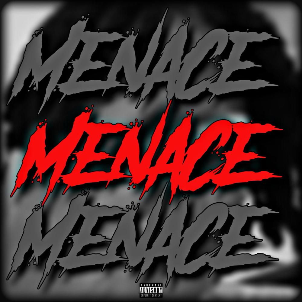 Menace (Explicit)