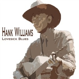 ดาวน์โหลดและฟังเพลง Lovesick Blues พร้อมเนื้อเพลงจาก Hank Williams