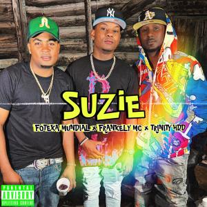 ดาวน์โหลดและฟังเพลง SUZIE (feat. Trinity HDD & Foteka Mundial) พร้อมเนื้อเพลงจาก Frankely MC