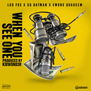 Listen to When You See One (Explicit) song with lyrics from Lud Foe