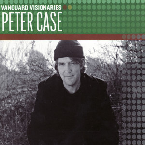 ดาวน์โหลดและฟังเพลง Two Heroes พร้อมเนื้อเพลงจาก Peter Case