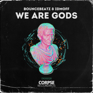 Album We Are Gods from BounceBeatz