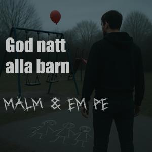 收聽Malm的God natt alla barn歌詞歌曲