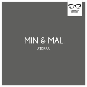 ดาวน์โหลดและฟังเพลง Stress (Original Mix) พร้อมเนื้อเพลงจาก Min & Mal