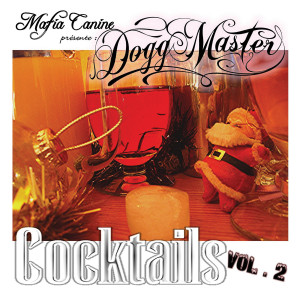 Album Cocktails, Vol. 2 (Explicit) from Dogg Master