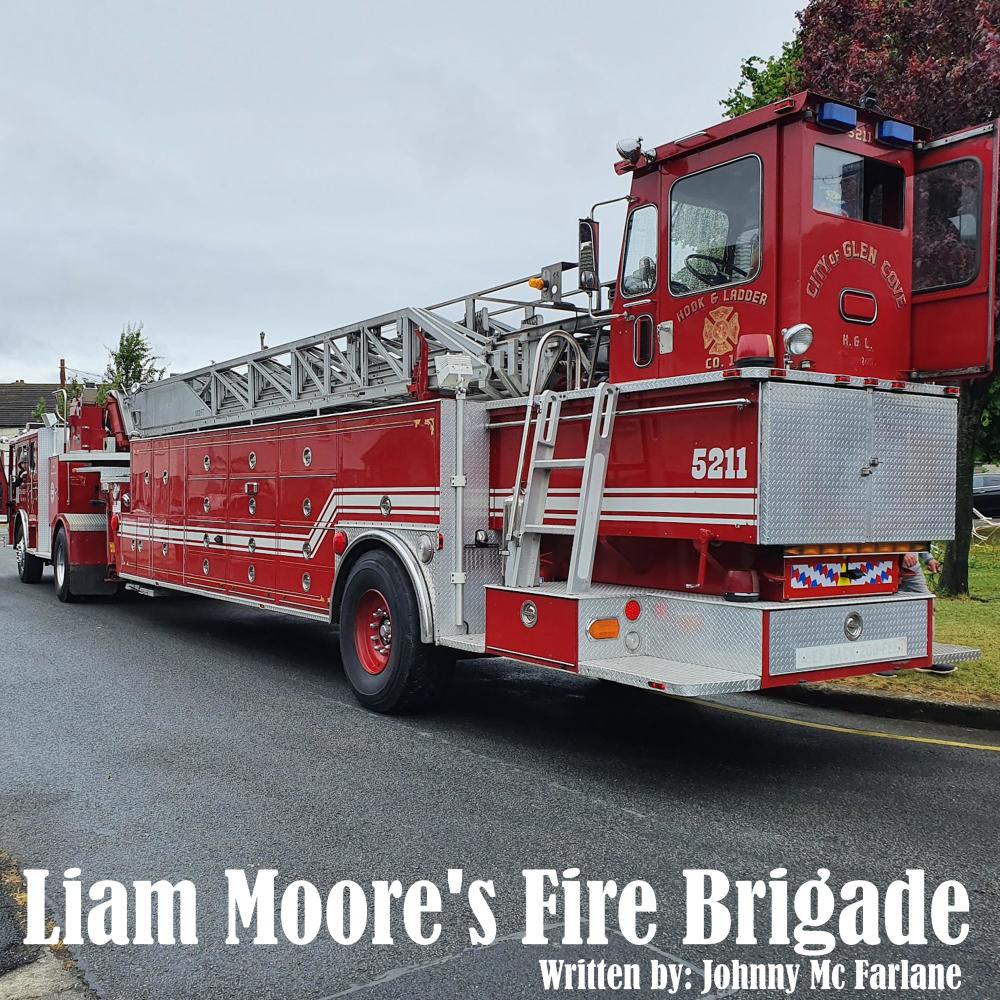 Liam moores fire brigade