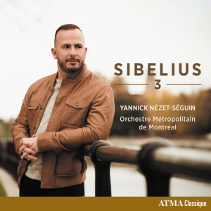 อัลบัม Sibelius 3 ศิลปิน Orchestre Métropolitain