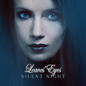 Dengarkan lagu Silent Night nyanyian Leaves' Eyes dengan lirik