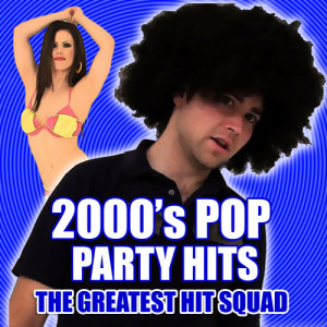 2000's Pop Party Hits