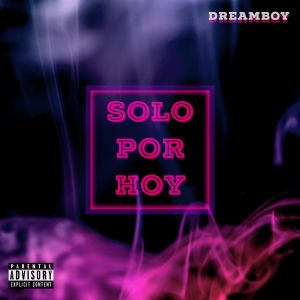 Album Solo Por Hoy from Dreamboy
