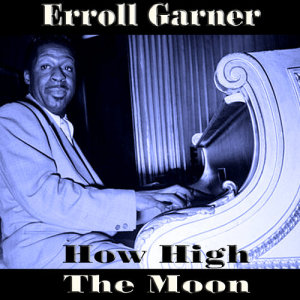 收聽Erroll Garner的Blue Skies歌詞歌曲