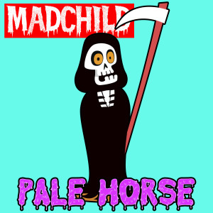 Madchild的專輯Pale Horse