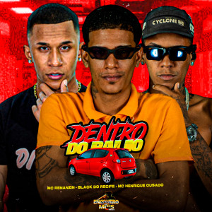 Listen to DENTRO DO PALIO (Explicit) song with lyrics from Black do Recife