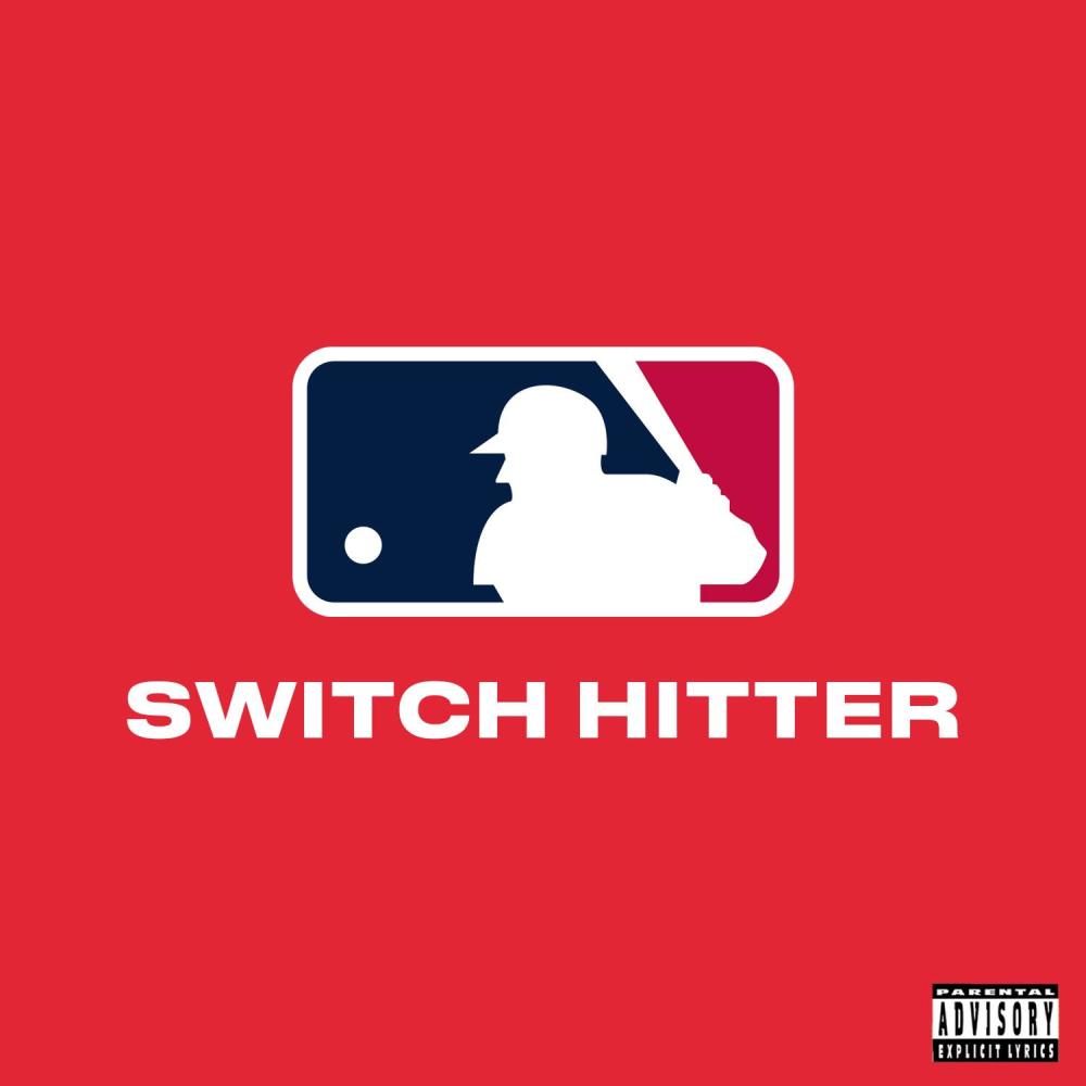 Switch Hitter (Best Friend) (Explicit)