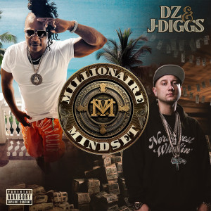 อัลบัม Millionaire Mindset (Explicit) ศิลปิน J-Diggs