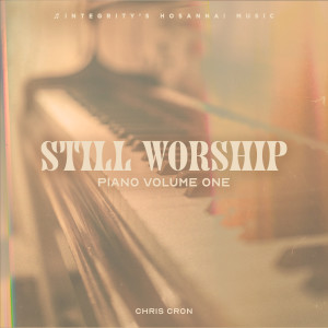 Still Worship的專輯Piano, Vol. 1