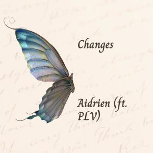 อัลบัม Changes (feat. PLV Music) [Radio Edit] ศิลปิน Nairan