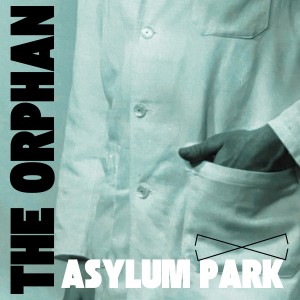 Album Asylum Park from the Orphan