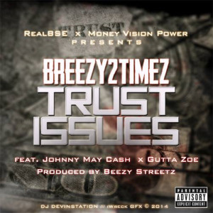 Album Trust Issues (feat. Johnny May Cash & Gutta Zoe) (Explicit) oleh Johnny May Cash