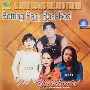 Album Album Melayu Bugis Melayu Trend Botting Paru Bosi Bosi oleh Lely Aan Sagita