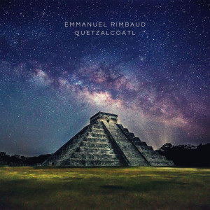 收听Emmanuel Rimbaud的Quetzalcóatl歌词歌曲
