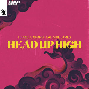 Fedde Le Grand的專輯Head Up High