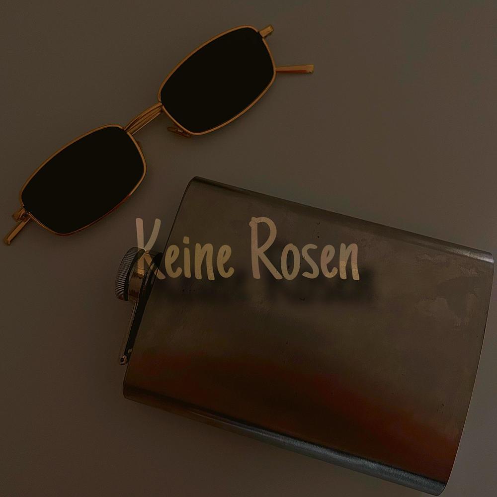 Keine Rosen (Explicit)